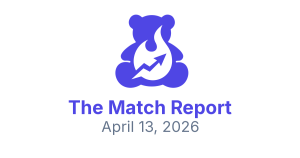 🔥 The Match Report | April 13, 2026 | Toy Trends You Need to See
