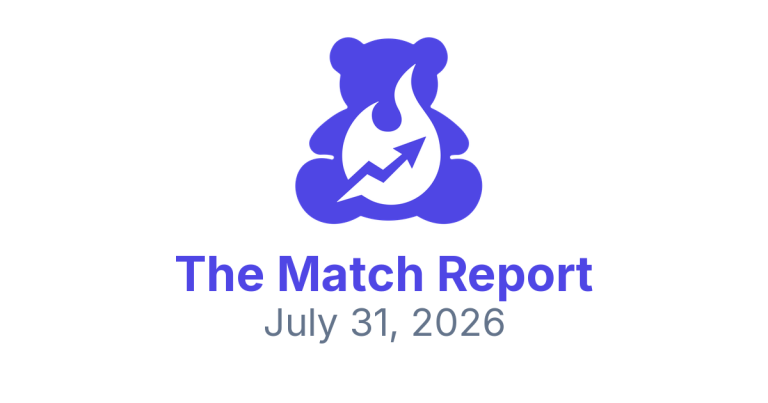 🔥 The Match Report | July 31, 2026 | Toy Trends You Need to See